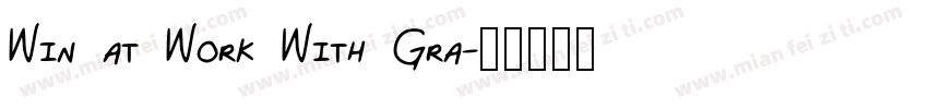 Win at Work With Gra字体转换